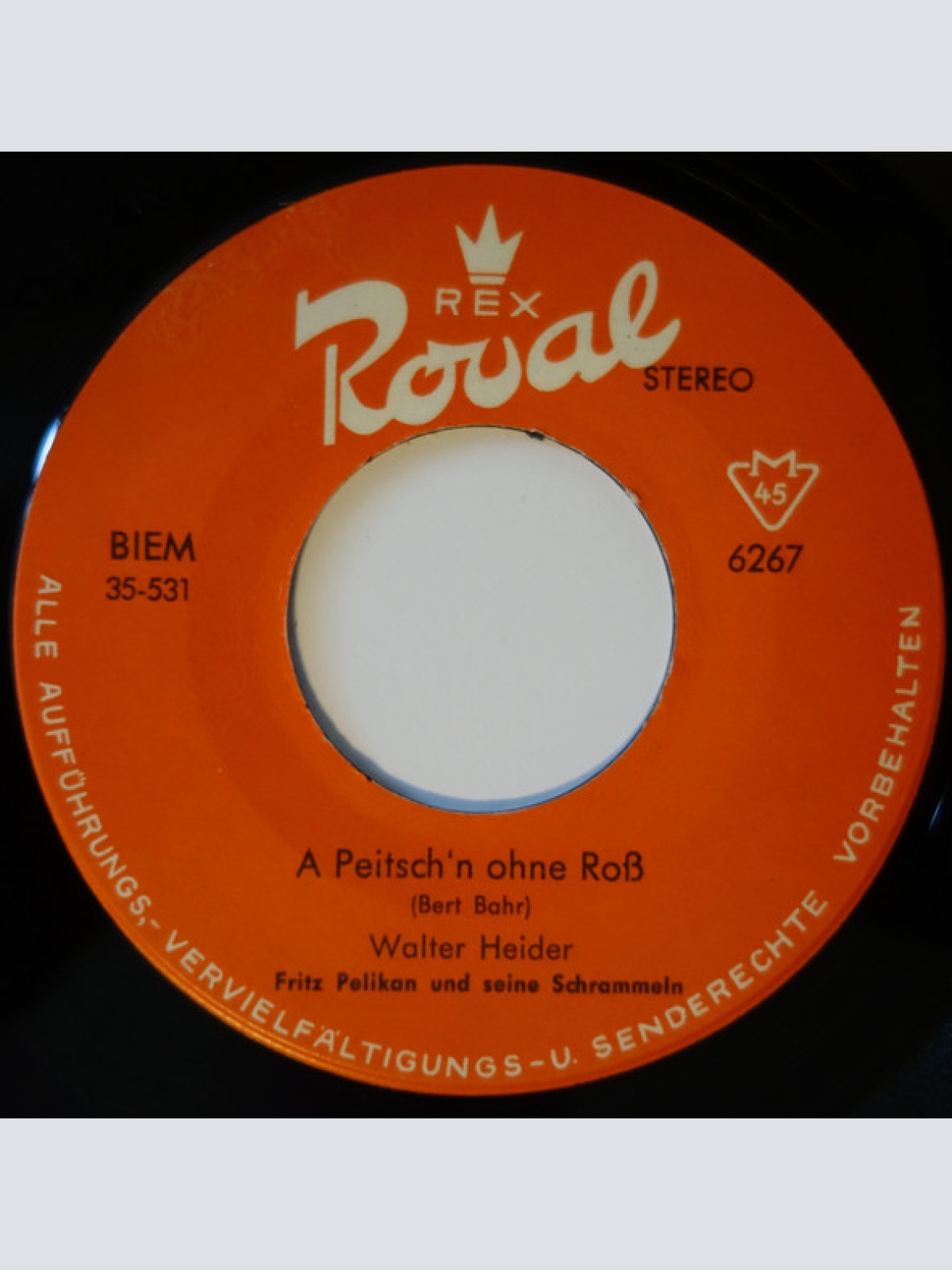 Vinyl / Walter Heider, Fritz Pelikan Und Seine Schrammeln - A Peitsch'n Ohne Roß