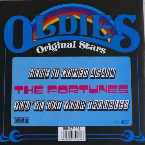 Vinyl / The Fortunes - Here It Comes Again / You've Got Your Troubles