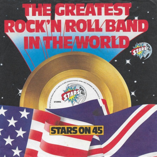 Vinyl / Stars On 45 - The Greatest Rock'n Roll Band In The World