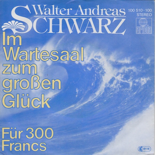 Vinyl / Walter Andreas Schwarz - Im Wartesaal Zum Großen Glück