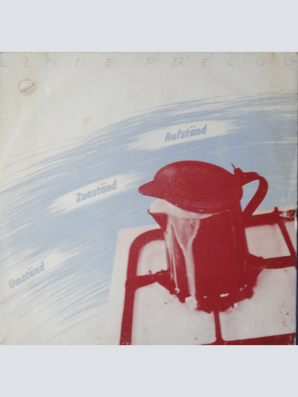 Vinyl / Linde Prelog - Aufständ Zuaständ Umständ