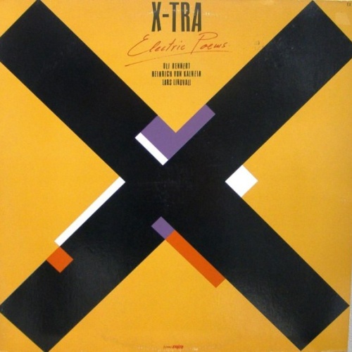 Vinyl / X-TRA (4) / Uli Rennert - Heinrich Von Kalnein - Lars Lindvall - Electric Poems