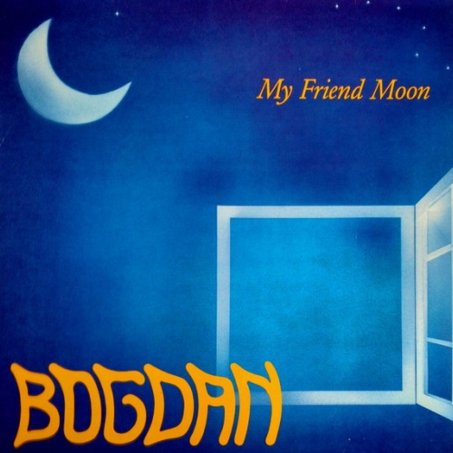 Vinyl / Bogdan (14) - My Friend Moon