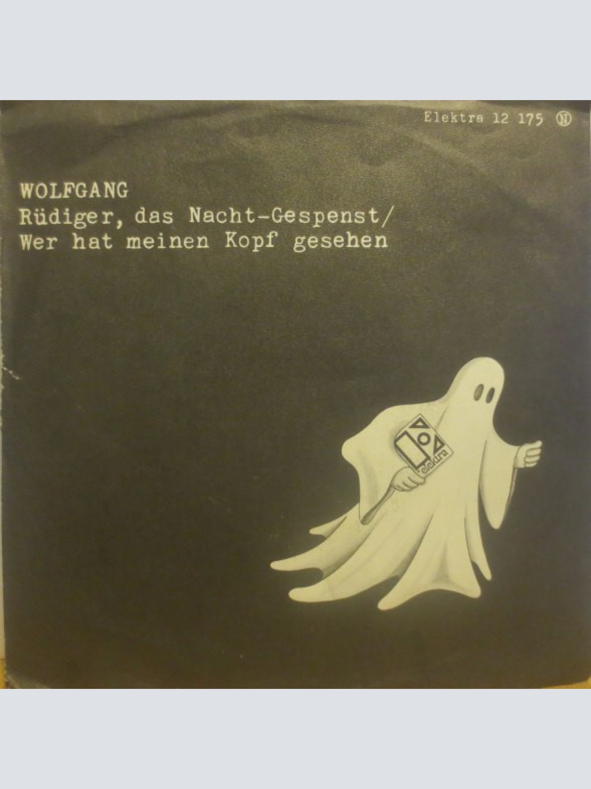 Vinyl / Wolfgang* - Rüdiger, Das Nacht-Gespenst / Wer Hat Meinen Kopf Gesehen