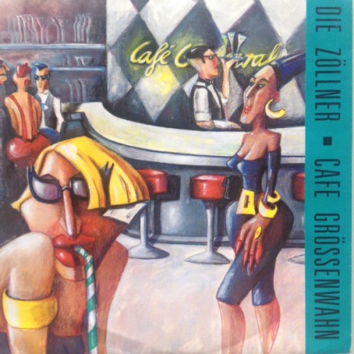 Vinyl / Die Zöllner - Cafe Größenwahn / Rosarote Segel