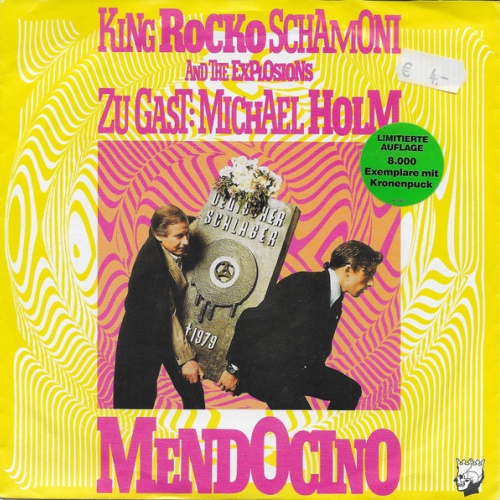 Vinyl / King Rocko Schamoni And The Explosions* Zu Gast: Michael Holm - Mendocino