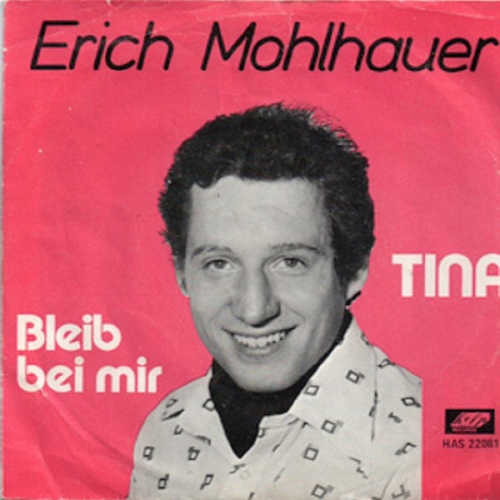 Vinyl / Erich Mohlhauer - Bleib' Bei Mir / Tina