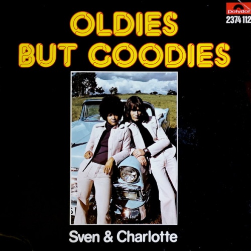 Vinyl / Sven & Charlotte* - Oldies But Goodies