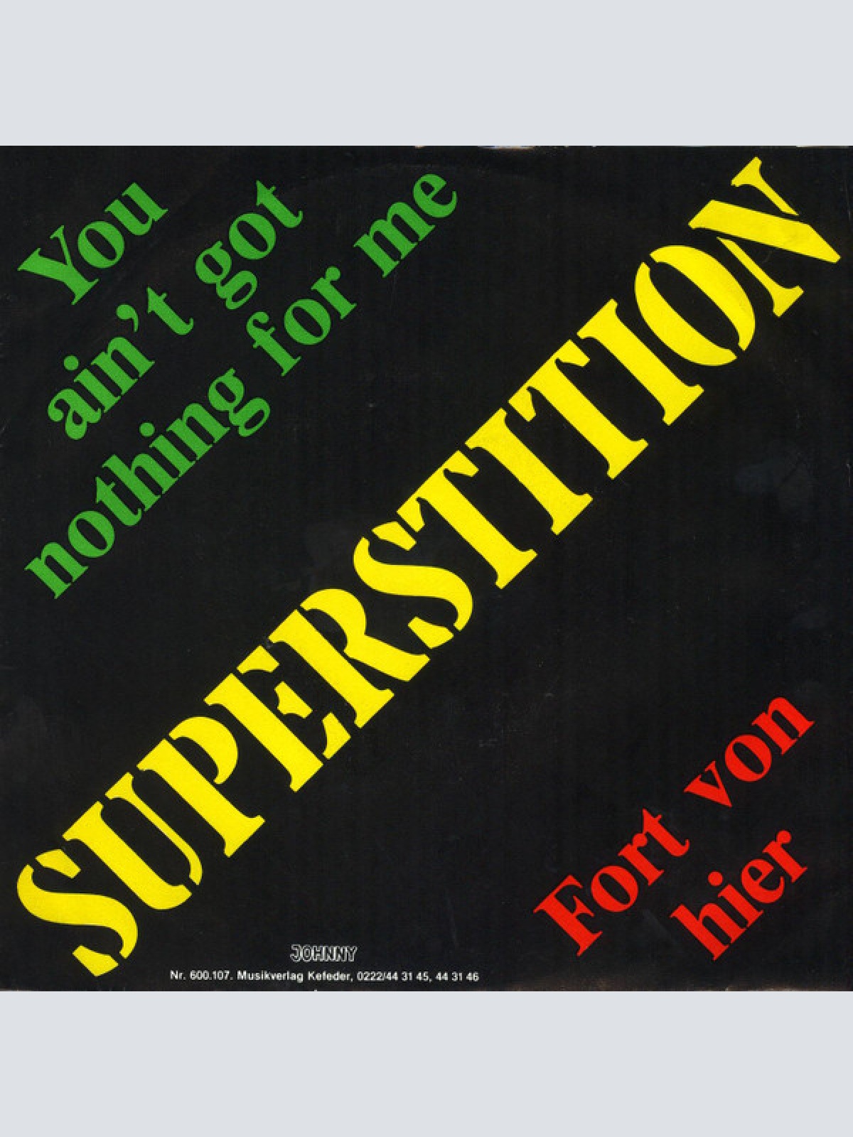 Vinyl / Superstition - You Ain't Got Nothing For Me