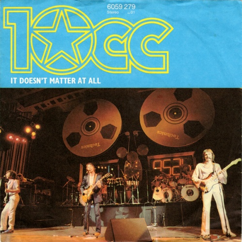 Vinyl / 10 CC* - It Doesn't Matter At All