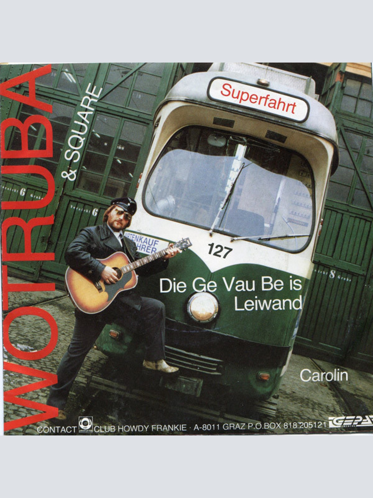 Vinyl / Wotruba* - Die Ge Vau Be Is Leiwand !