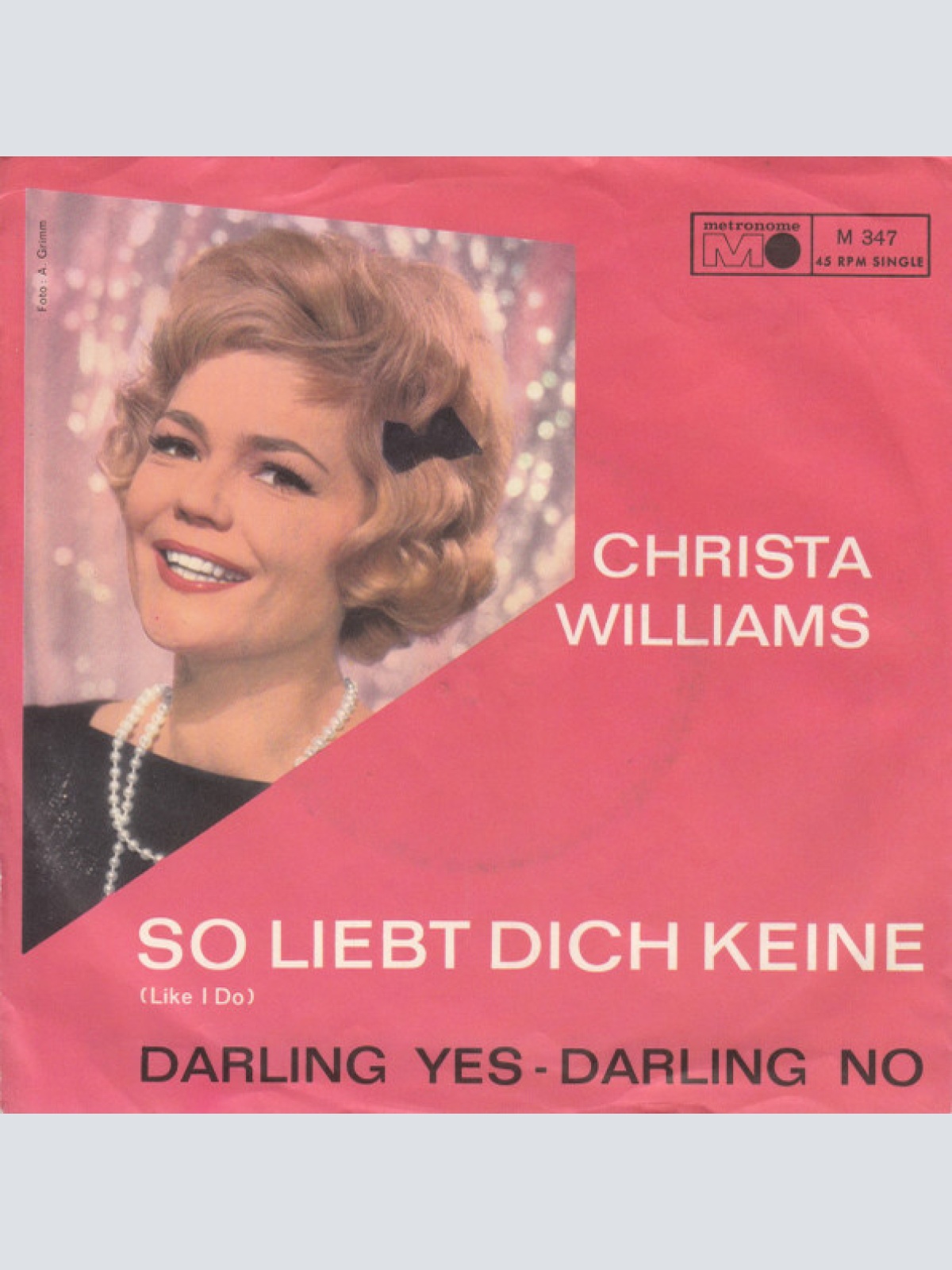 Vinyl / Christa Williams - So Liebt Dich Keine / Darling Yes - Darling No