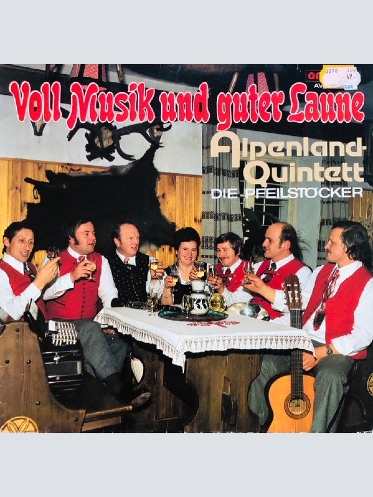 Vinyl / Alpenland Quintett*, Die Pfeilstöcker - Voll Musik Und Guter Laune