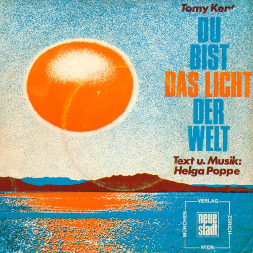 Vinyl / Tomy Kent* - Du Bist Das Licht Der Welt / Ich Singe Vor Freude