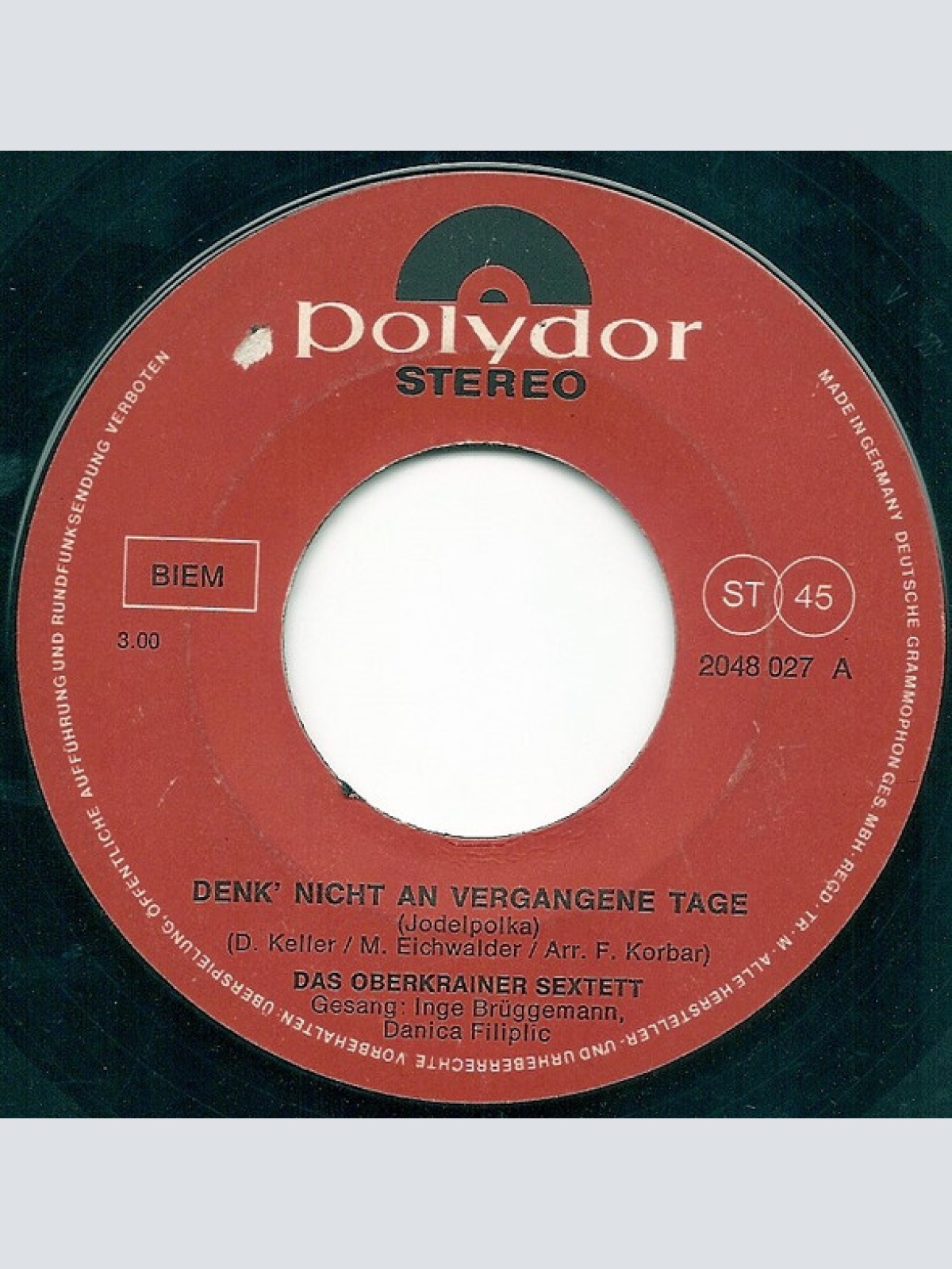 Vinyl / Janes Kalšek Und Sein Oberkrainer Sextett - Denk' Nicht An Vergangene Tage / Hirtentraum
