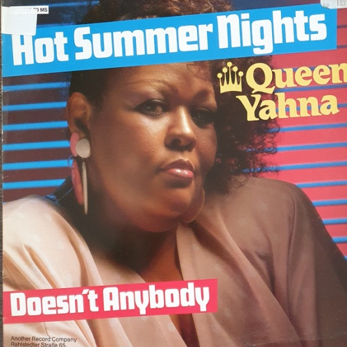 Vinyl / Queen Yahna - Hot Summer Nights / Doesn't Anybody