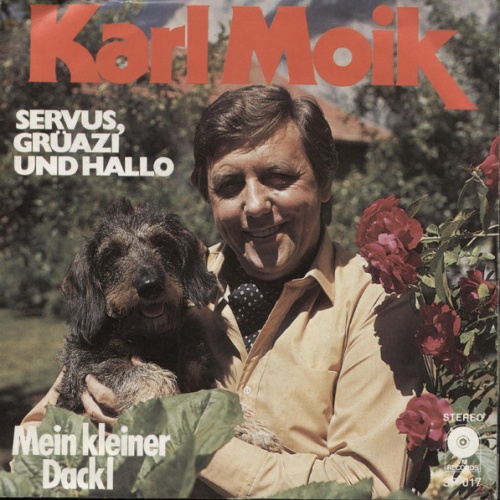Vinyl / Karl Moik - Servus, Grüazi Und Hallo