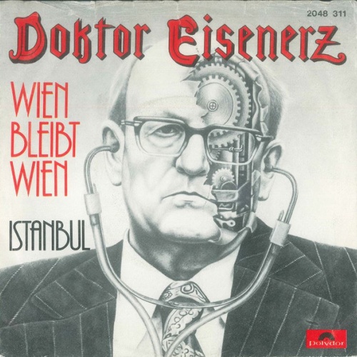 Vinyl / Doktor Eisenerz - Wien Bleibt Wien / Istanbul