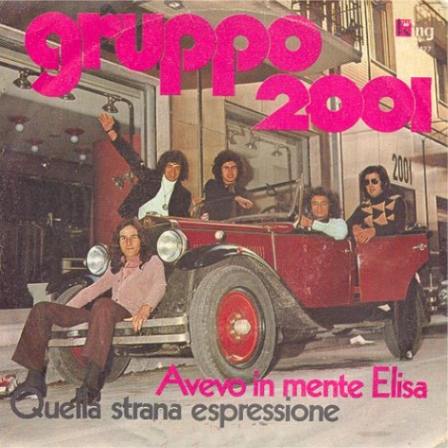 Vinyl / Gruppo 2001 - Avevo In Mente Elisa / Quella Strana Espressione