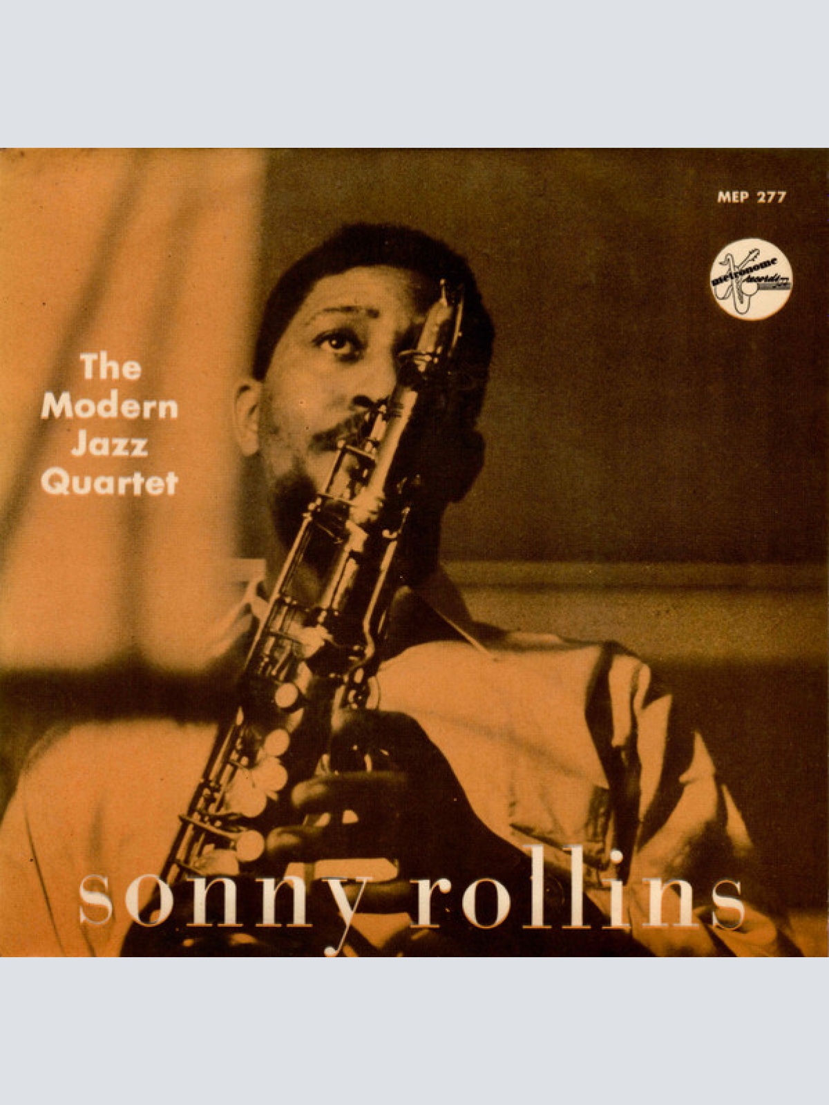 Vinyl / Sonny Rollins With The Modern Jazz Quartet - Sonny Rollins