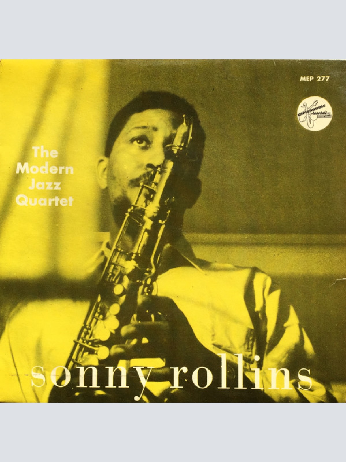 Vinyl / Sonny Rollins With The Modern Jazz Quartet - Sonny Rollins