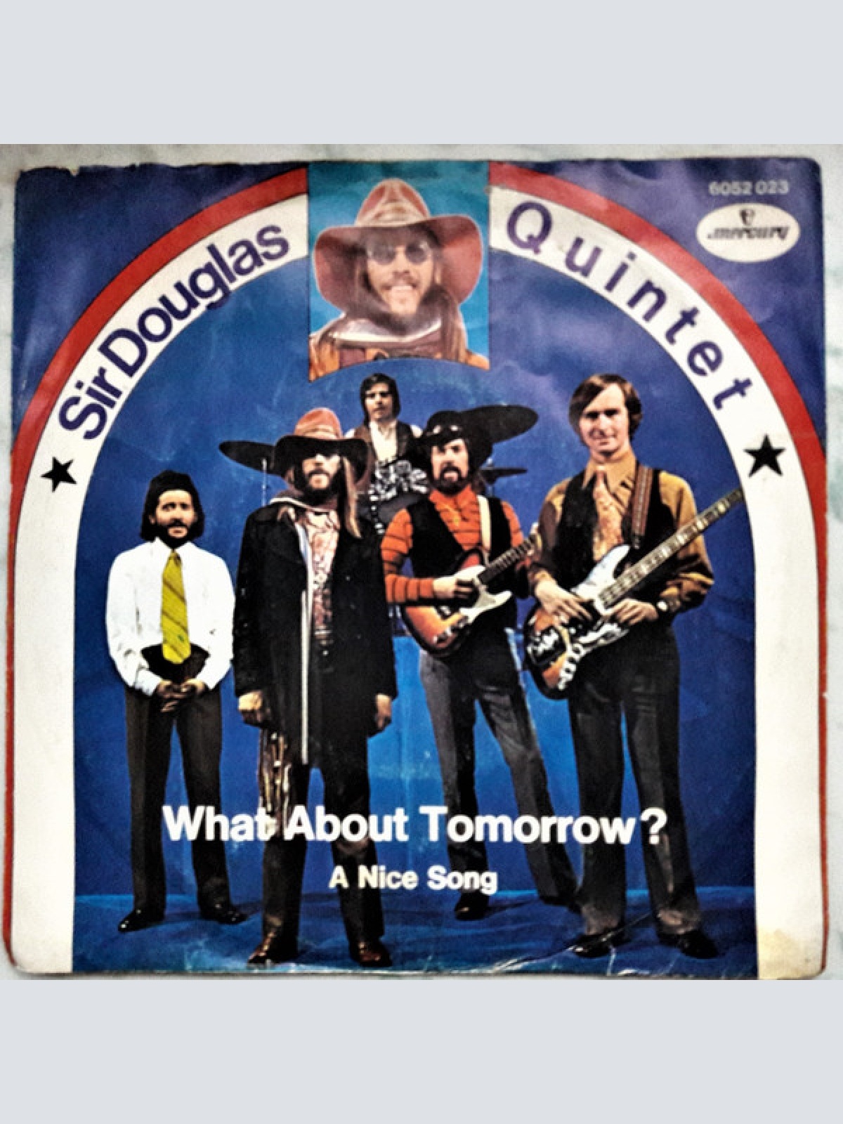 Vinyl / Sir Douglas Quintet - What About Tomorrow