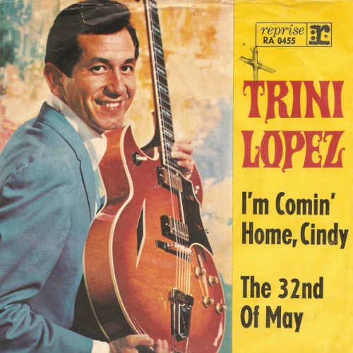 Vinyl / Trini Lopez - I'm Comin' Home, Cindy / The 32nd Of May