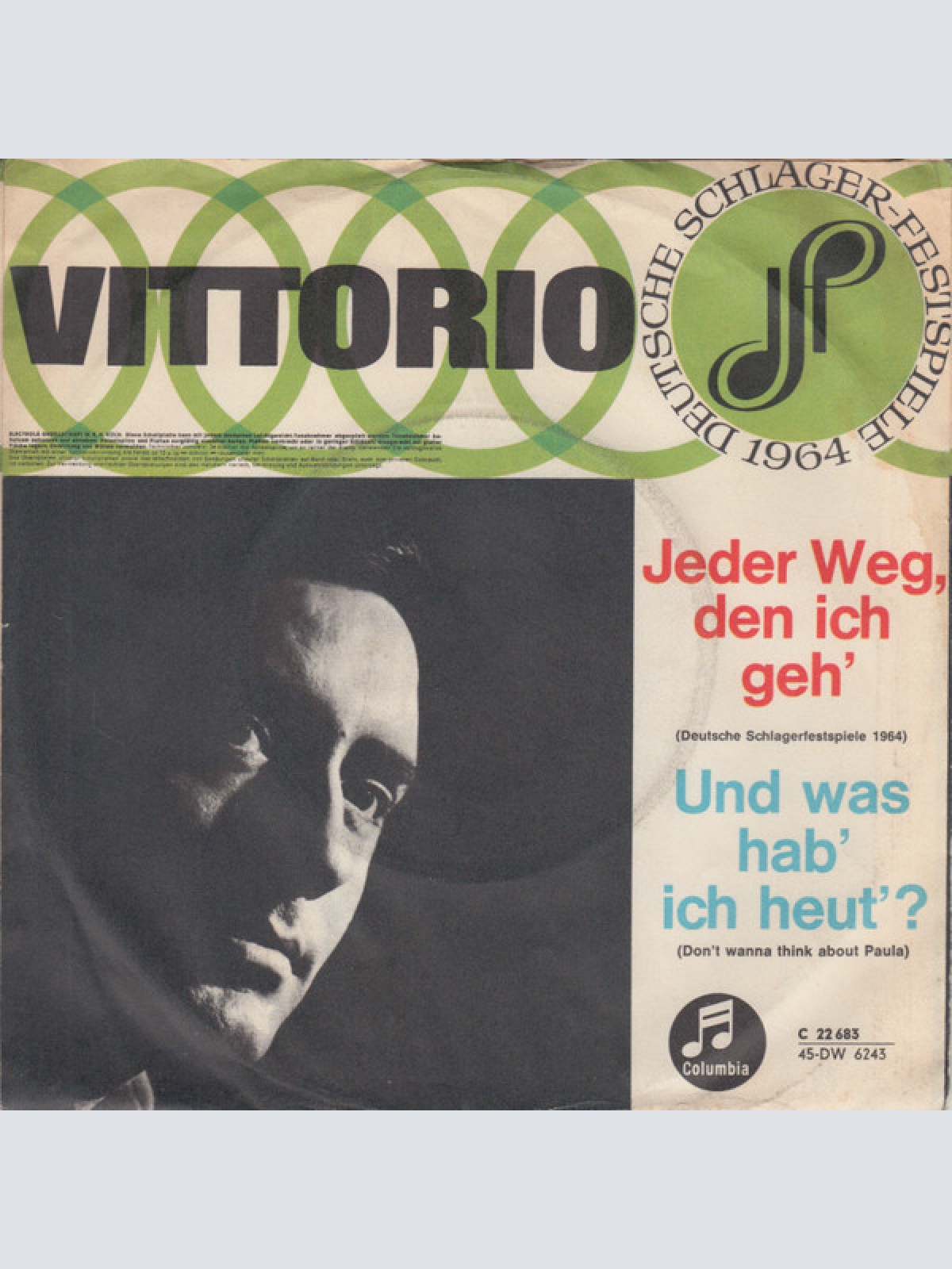 Vinyl / Vittorio* - Jeder Weg, Den Ich Geh' / Und Was Hab' Ich Heut'?