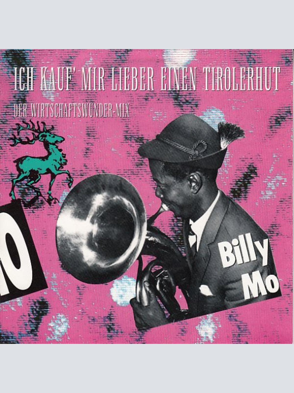 Vinyl / Billy Mo - Ich Kauf' Mir Lieber Einen Tirolerhut (Der Wirtschaftswunder-Mix)
