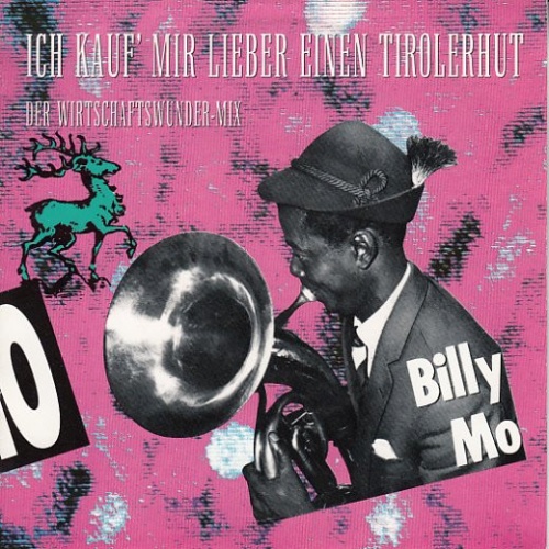 Vinyl / Billy Mo - Ich Kauf' Mir Lieber Einen Tirolerhut (Der Wirtschaftswunder-Mix)
