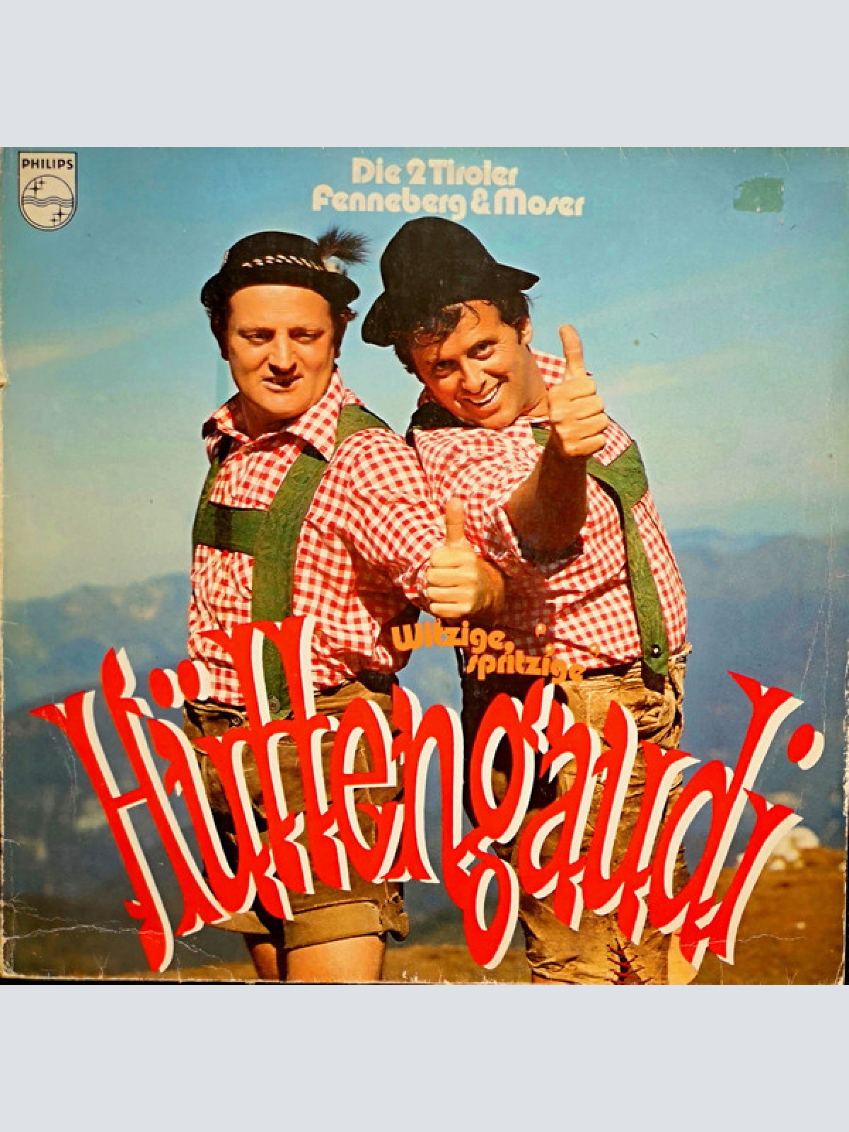 Vinyl / Die 2 Tiroler Fenneberg & Moser* - Witzig, Spritzige Hüttengaudi