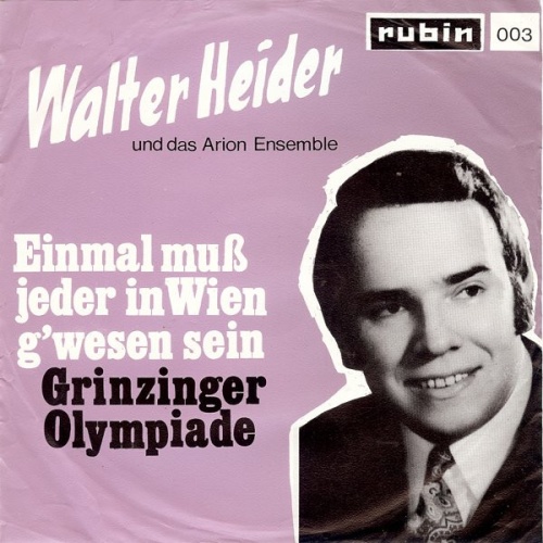 Vinyl / Walter Heider Und Das Arion Ensemble (2) - Einmal Muß Jeder In Wien G'wesen Sein / Grinzinger Olympiade