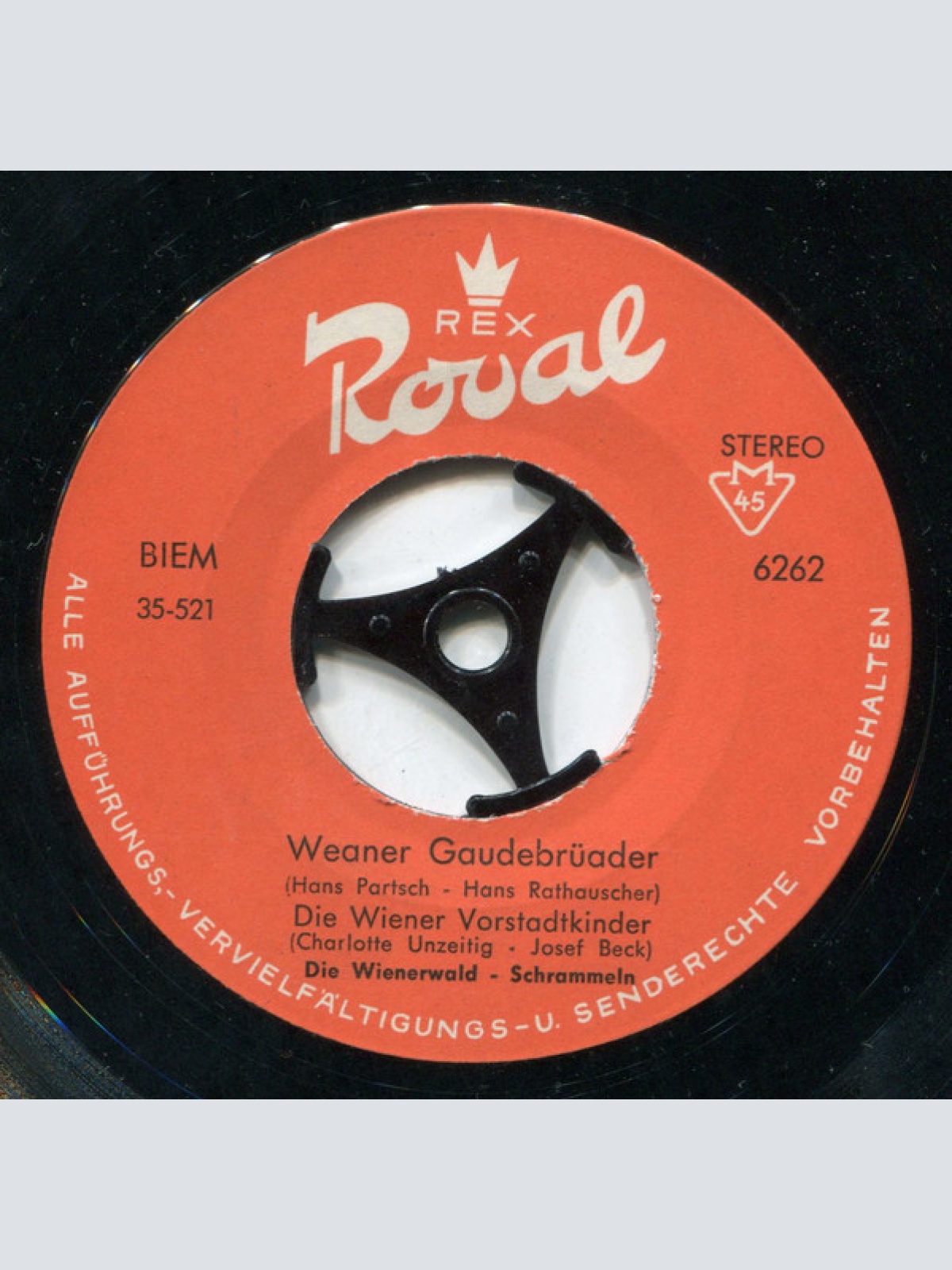 Vinyl / Die Wiener Vorstadtkinder - Weaner Gaudebrüader / Mei’ Muatterl Is’ Vom Liachtental