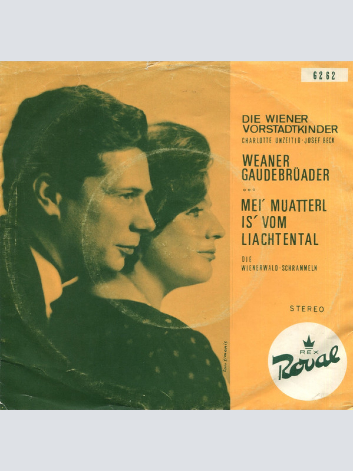 Vinyl / Die Wiener Vorstadtkinder - Weaner Gaudebrüader / Mei’ Muatterl Is’ Vom Liachtental