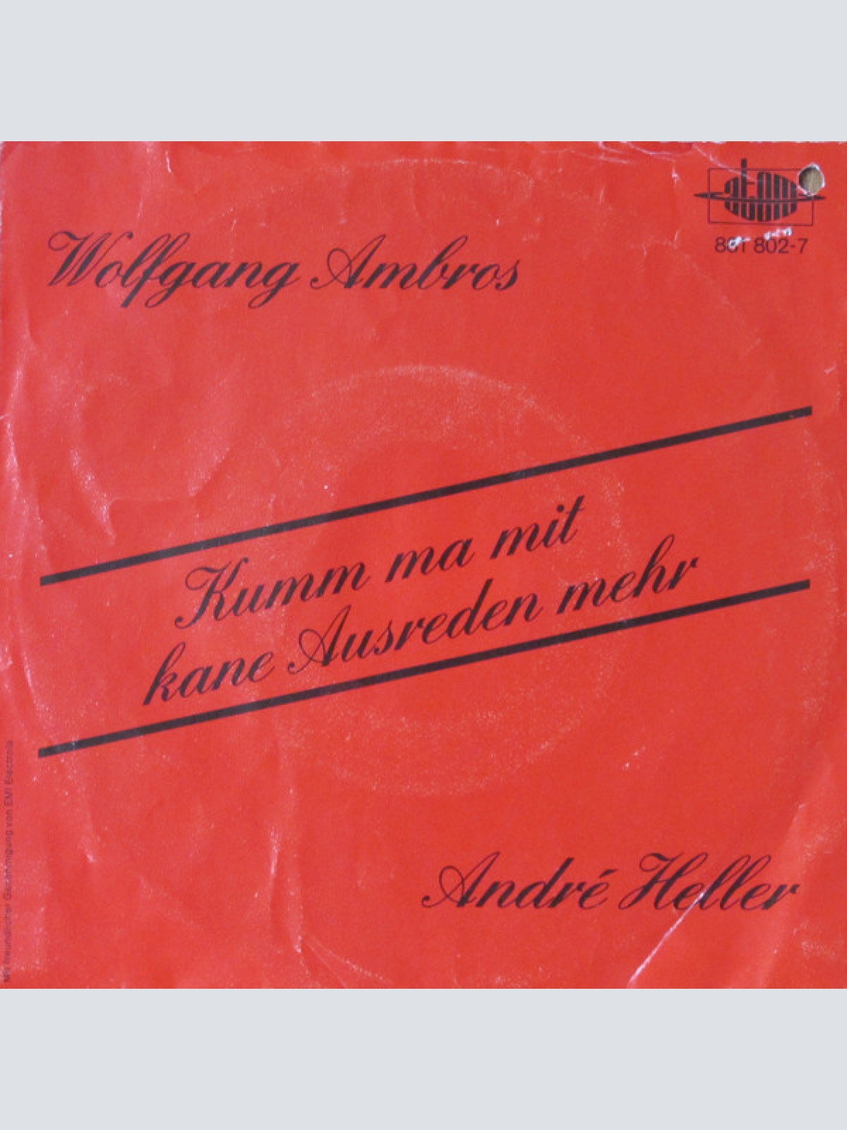 Vinyl / Wolfgang Ambros / André Heller - Kumm Ma Mit Kane Ausreden Mehr