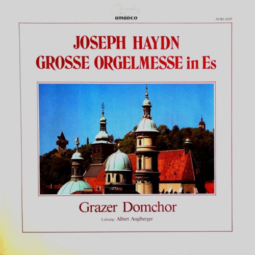 Vinyl / Grazer Domchor, Joseph Haydn - Grosse Orgelmesse In Es