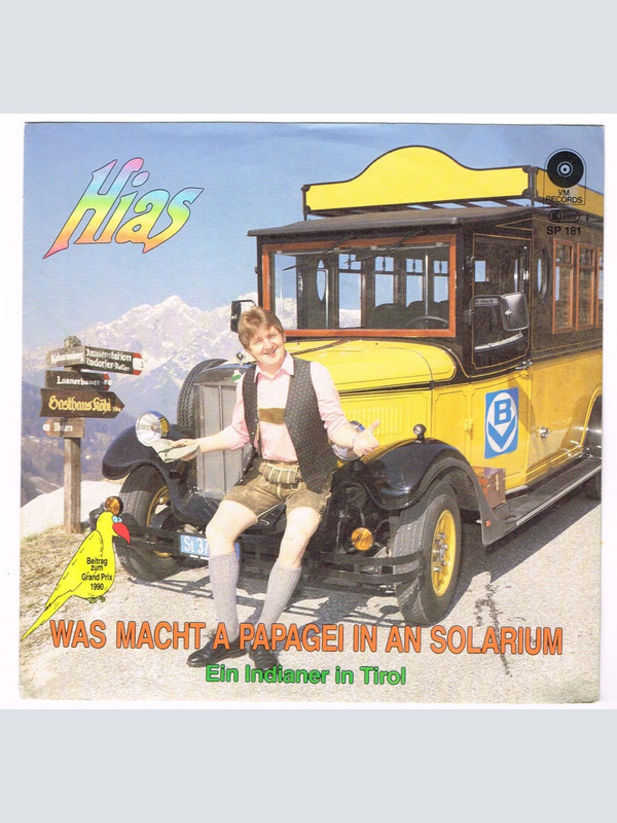 Vinyl / Hias - Was Macht A Papagei In An Solarium / Ein Indianer In Tirol