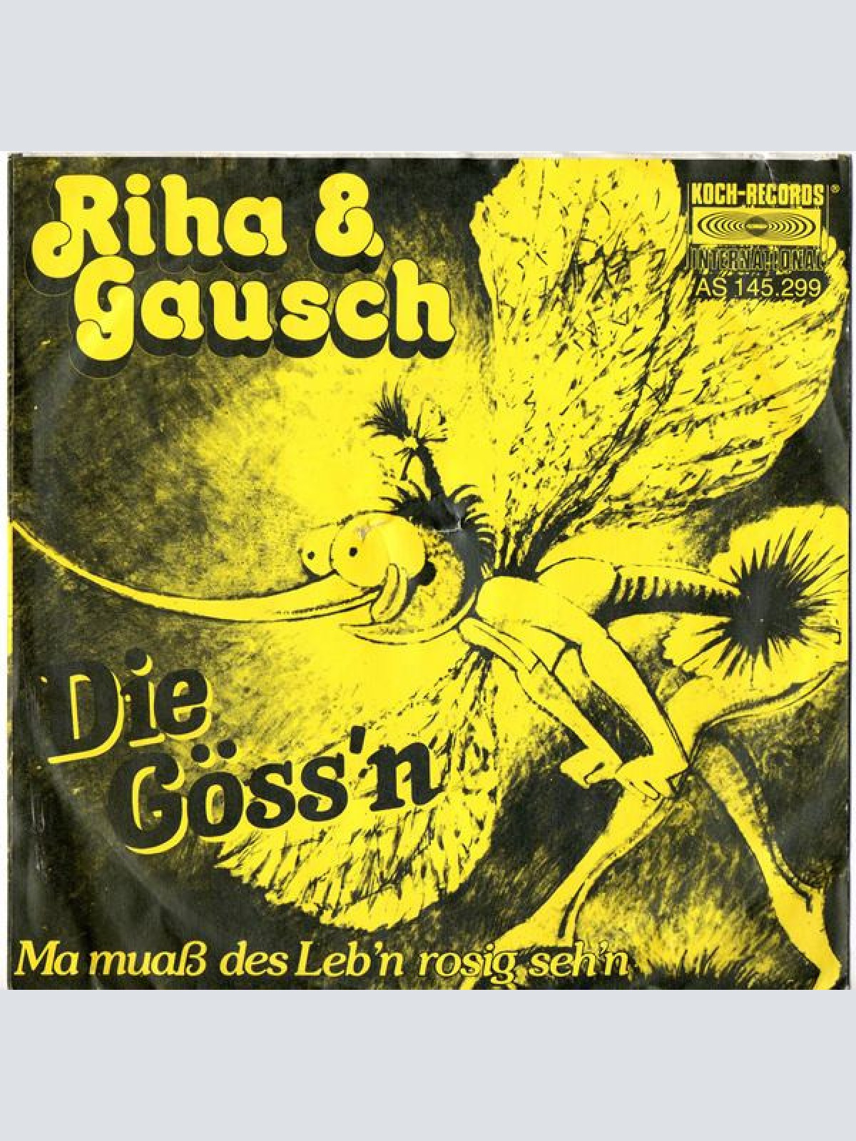 Vinyl / Riha & Gausch - Die Göss'n / Man Muaß Des Leb'n Rosig Seh'n