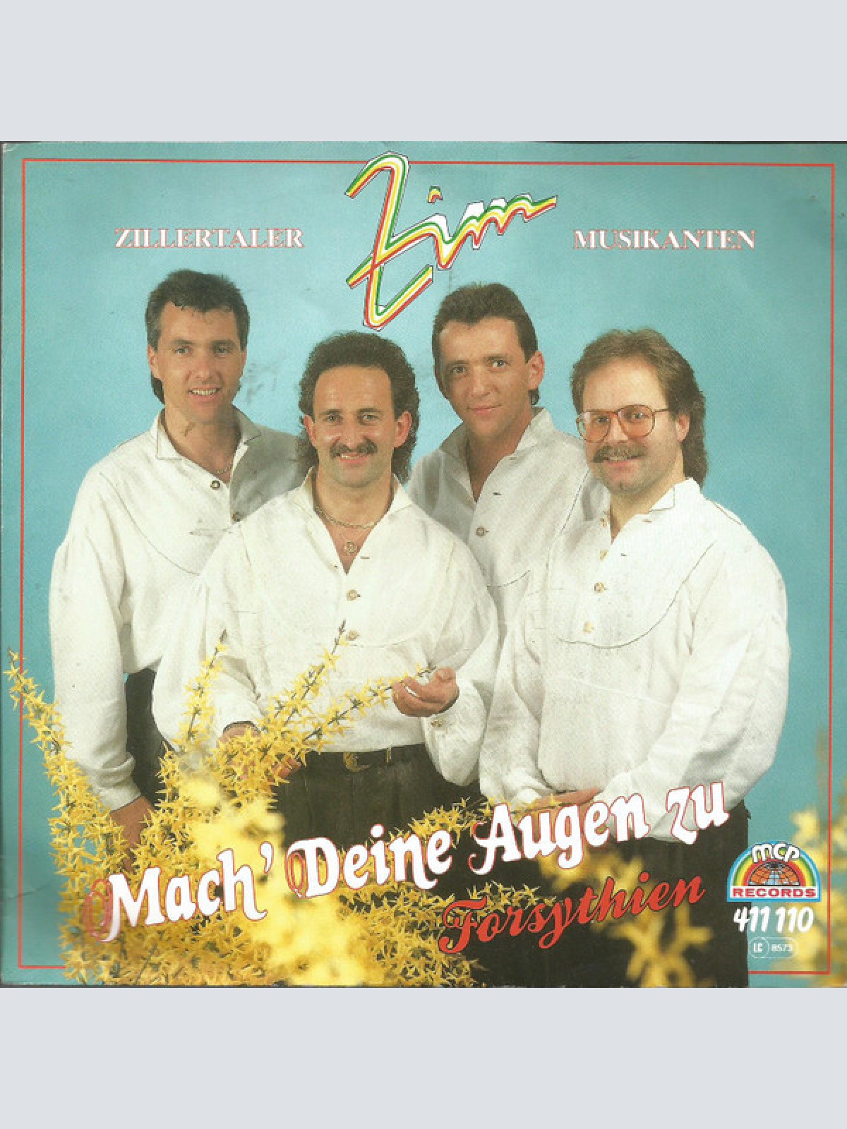 Vinyl / Zillertaler ZIM Musikanten* - Mach' Deine Augen Zu / Forsythien