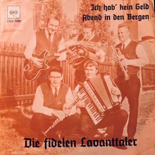 Vinyl / Die Fidelen Lavanttaler - Ich Hab' Kein Geld / Abend In Den Bergen
