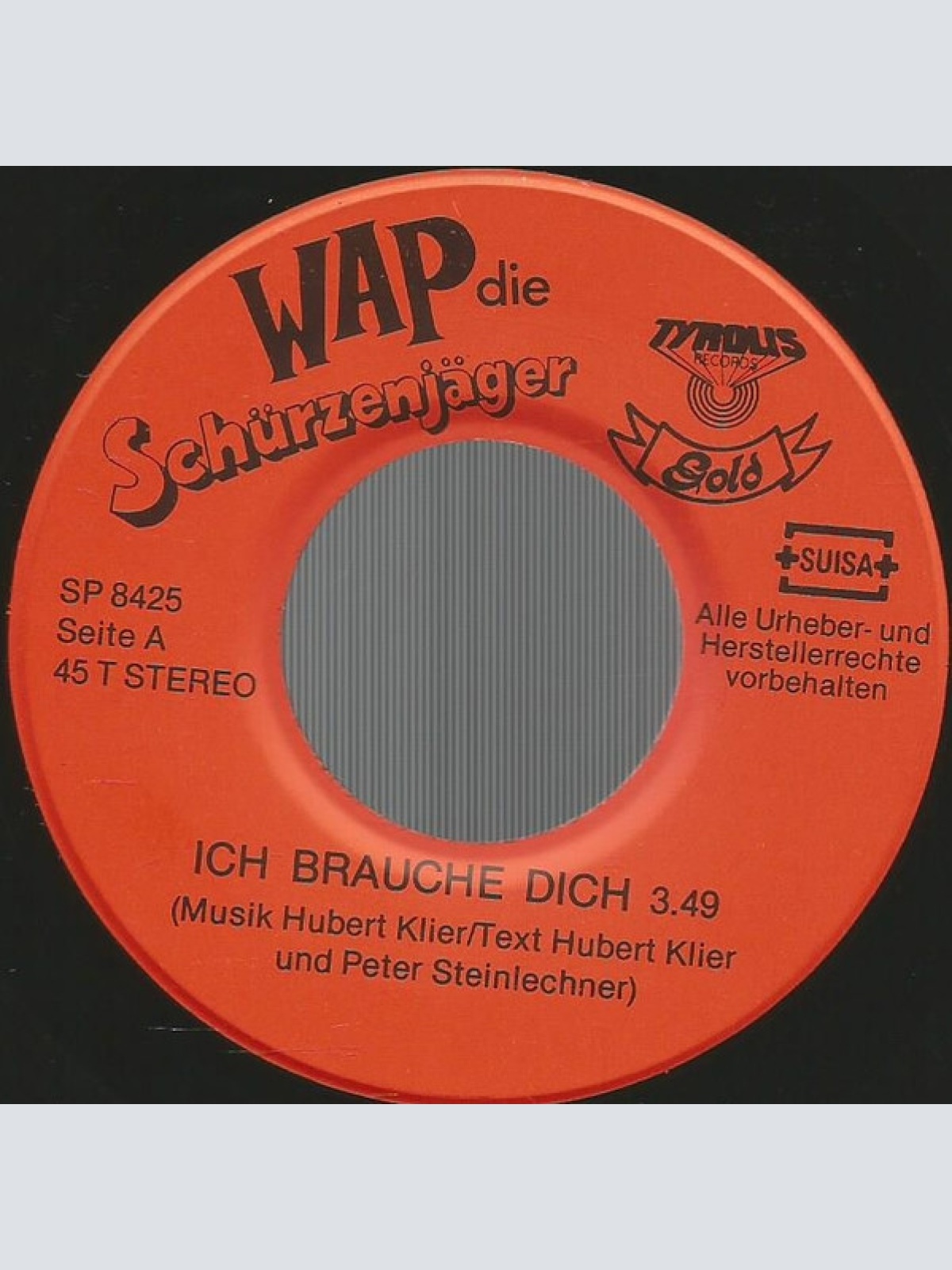 Vinyl / Wap Die Schürzenjäger* - Ich Brauche Dich