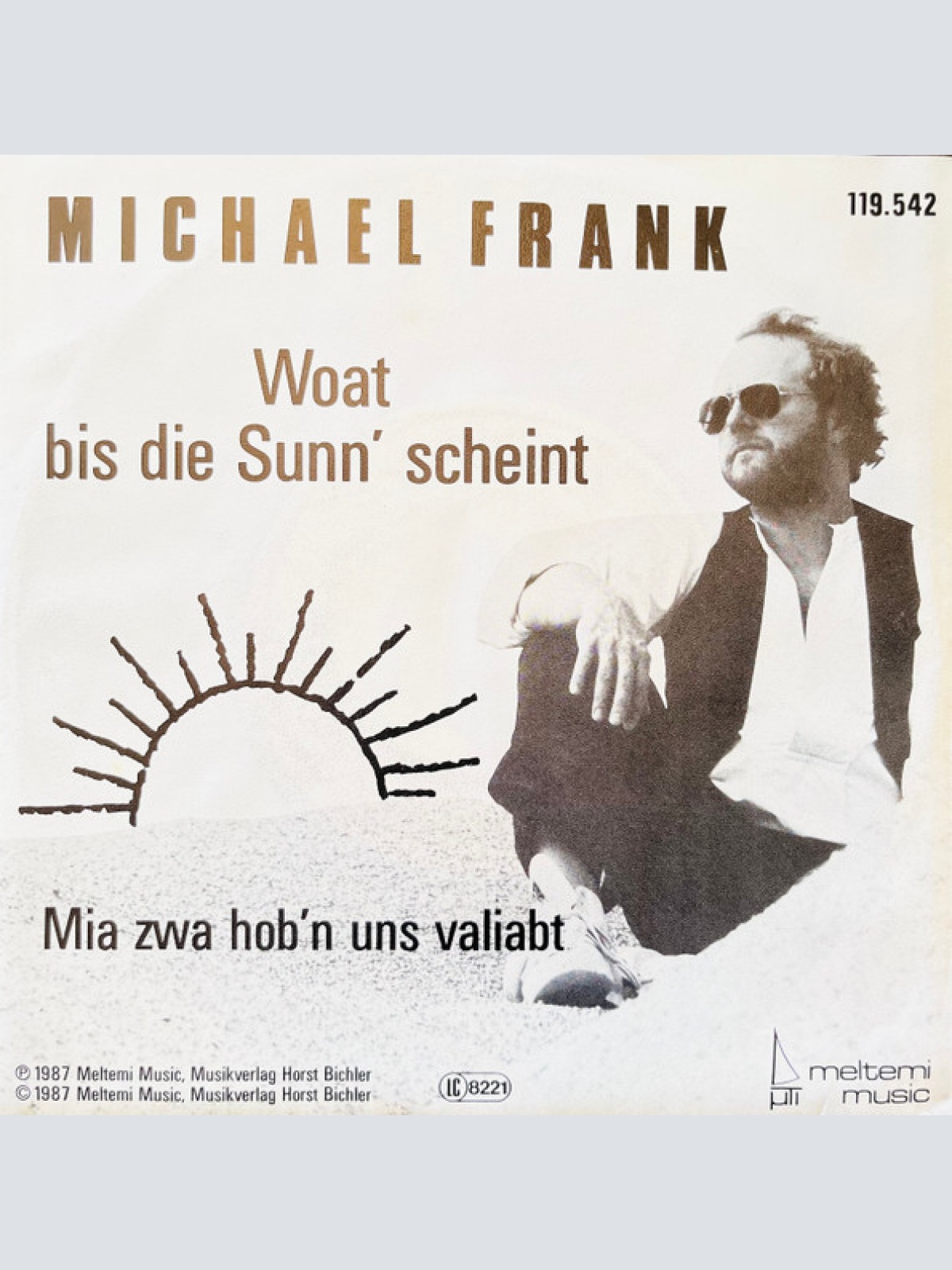 Vinyl / Michael Frank (3) - Wart' Bis De Sunn Scheint / Mia Zwa Hob'n Uns Valiabt