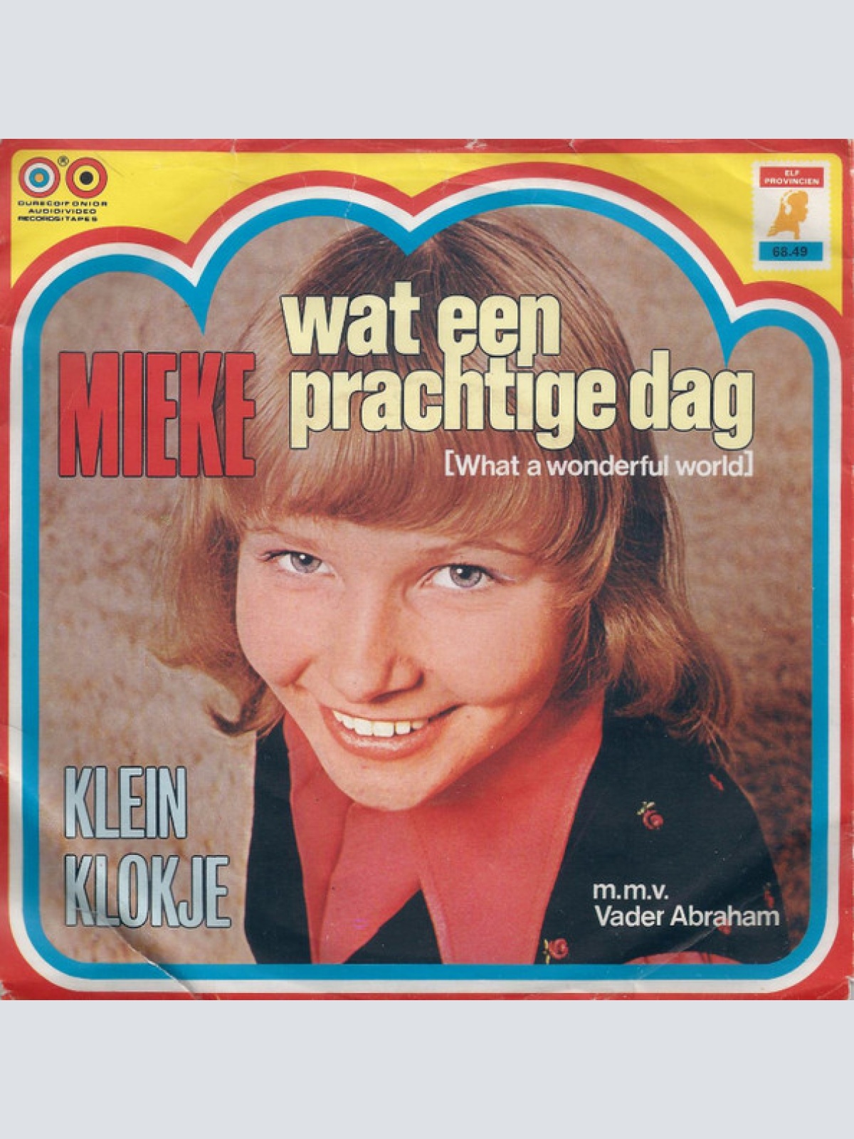Vinyl / Mieke m.m.v. Vader Abraham - Wat Een Prachtige Dag (What A Wonderful World)