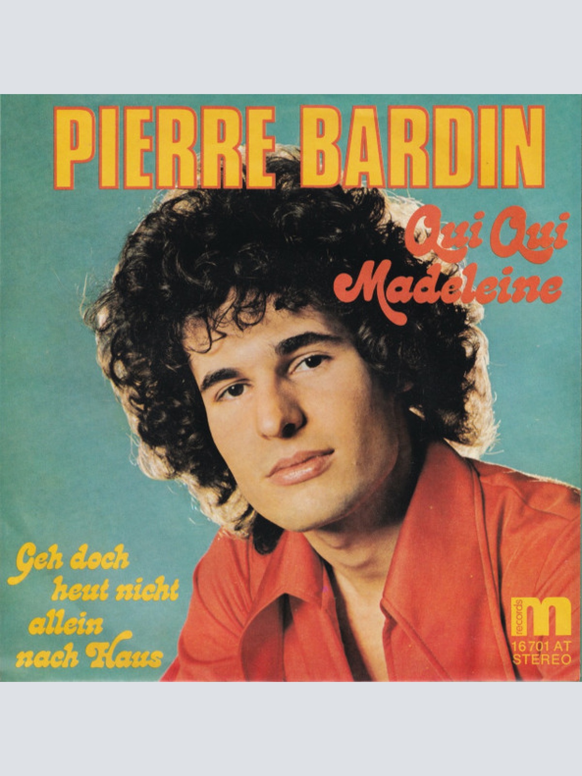 Vinyl / Pierre Bardin - Oui Oui Madeleine - Geh Doch Heut Nicht Allein Nach Haus