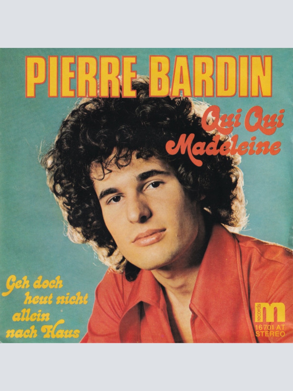 Vinyl / Pierre Bardin - Oui Oui Madeleine - Geh Doch Heut Nicht Allein Nach Haus