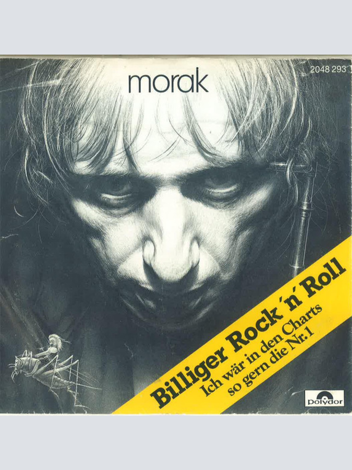 Vinyl / Morak* - Billiger Rock 'n' Roll / Ich Wär In Den Charts So Gern Die Nr.1