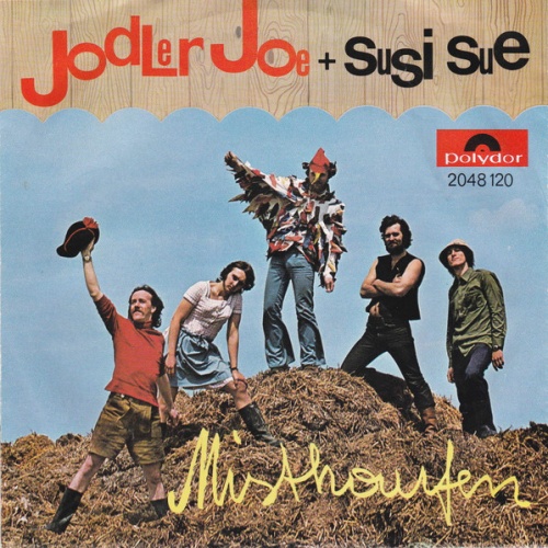 Vinyl / Misthaufen - Susi - Sue / Jodler Joe