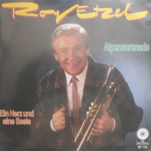 Vinyl / Roy Etzel - Alpenserenade / Ein Herz Und Eine Seele