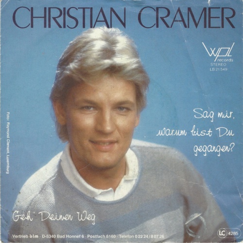 Vinyl / Christian Cramer - Sag Mir, Warum Bist Du Gegangen?