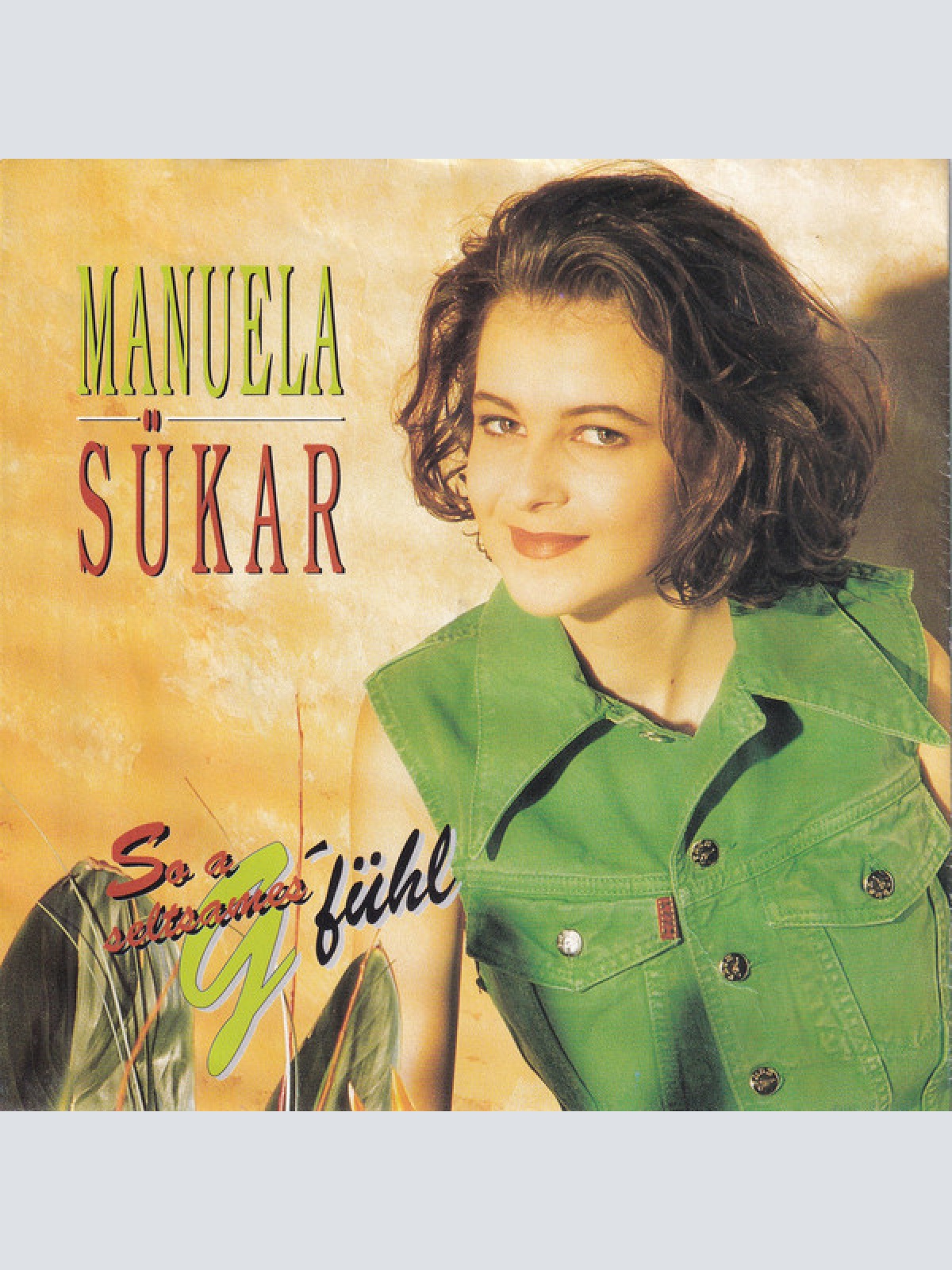 Vinyl / Manuela Sükar - So A Seltsames G'fühl